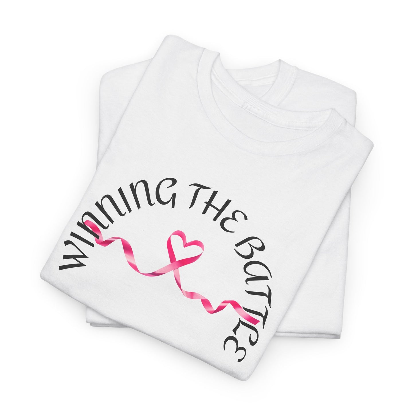WINNING THE BATTLE t-shirt