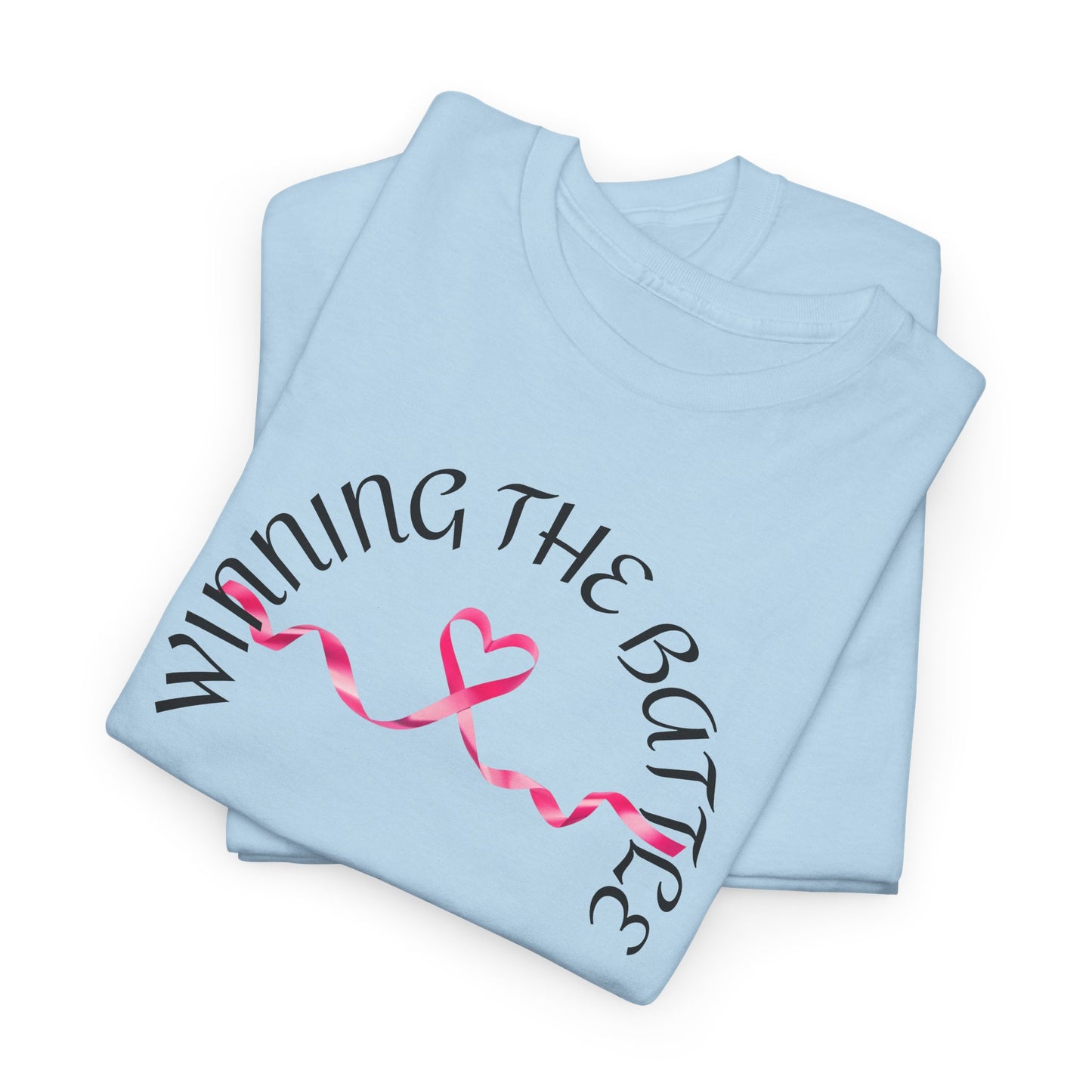 WINNING THE BATTLE t-shirt
