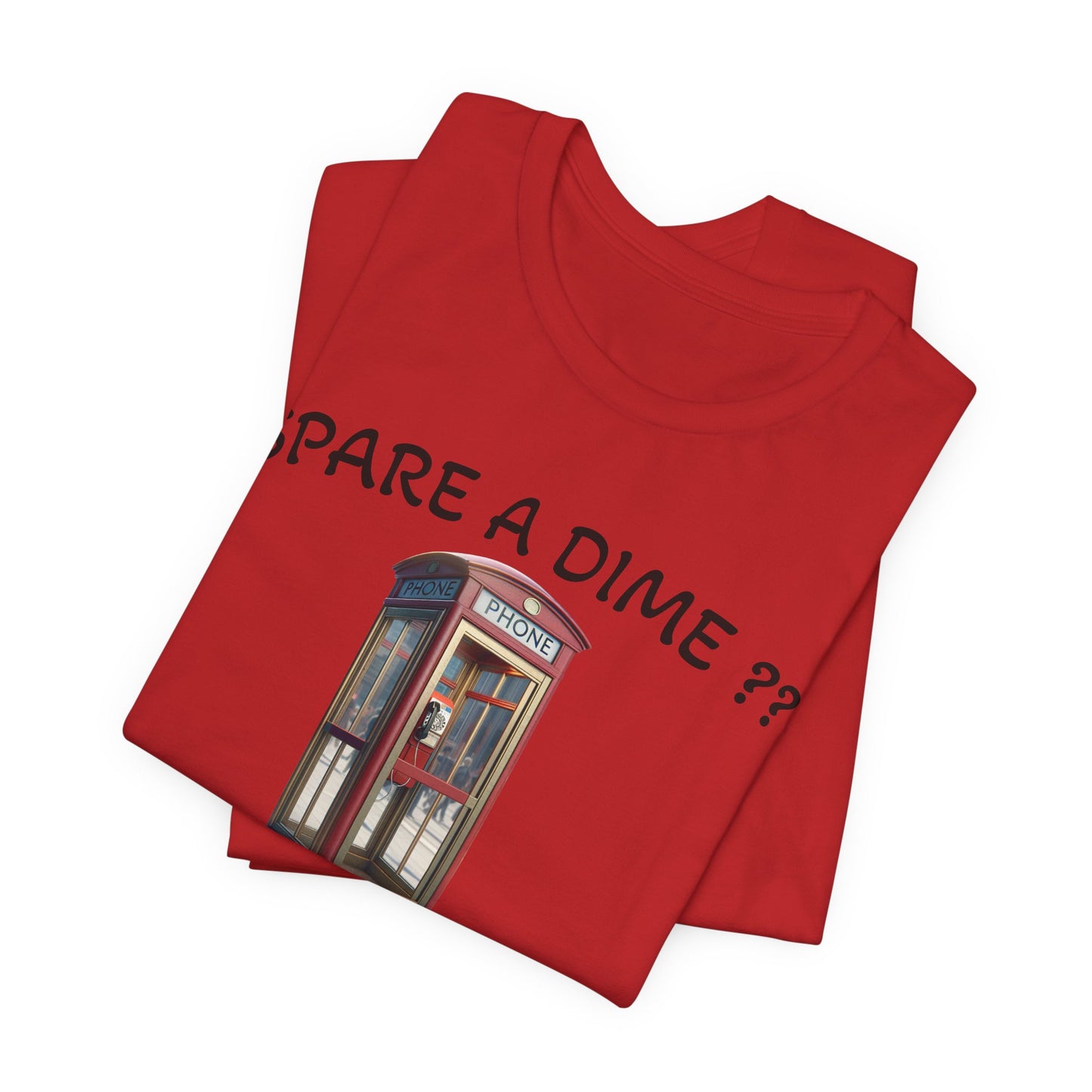 SPARE A DIME tshirt