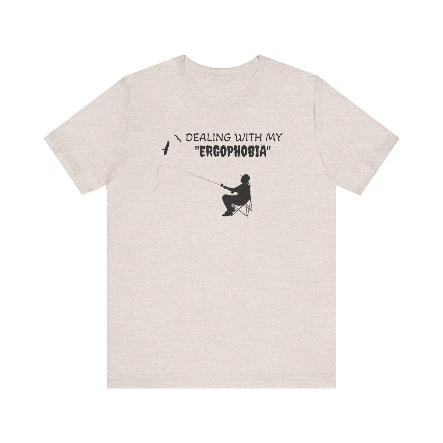 ergophopia  t shirt