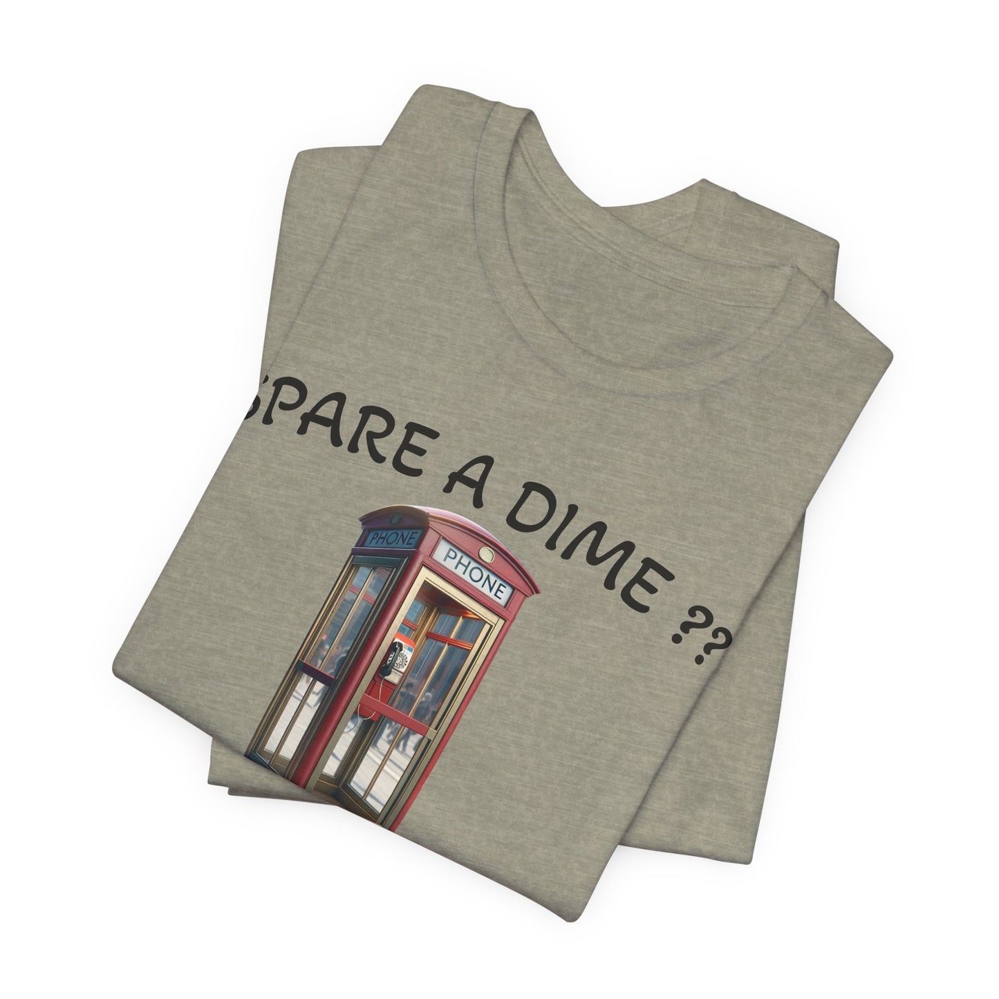 SPARE A DIME tshirt