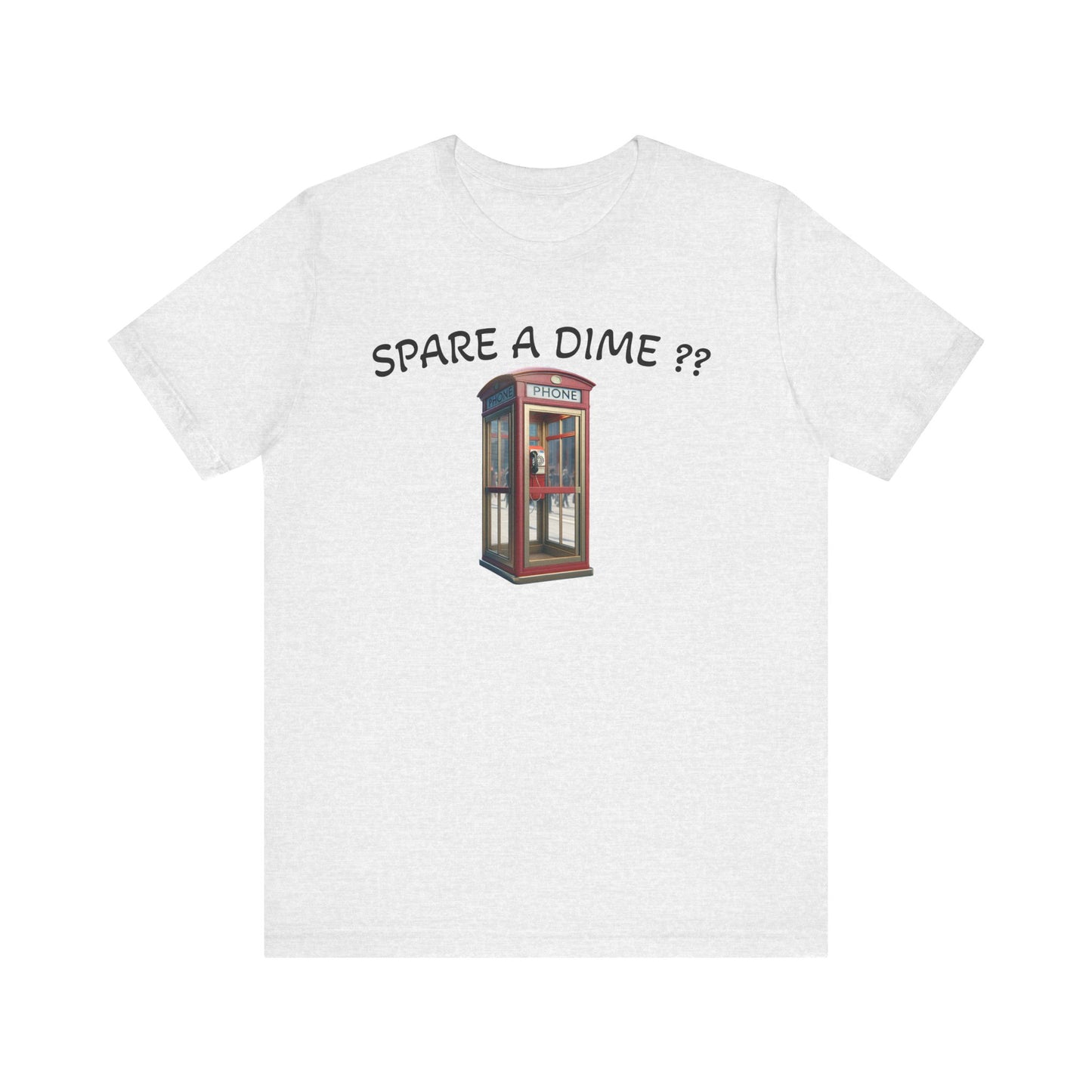 SPARE A DIME tshirt