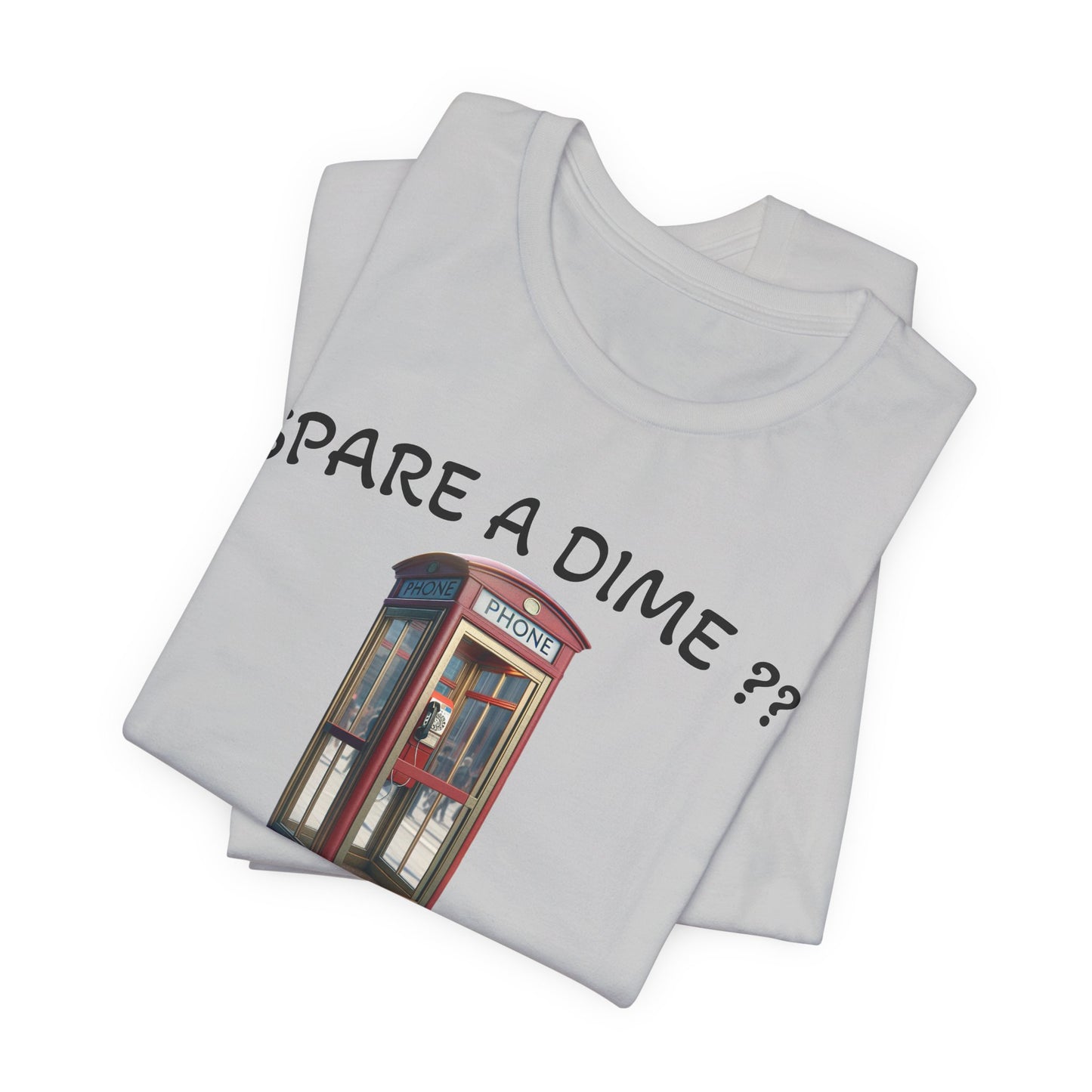SPARE A DIME tshirt