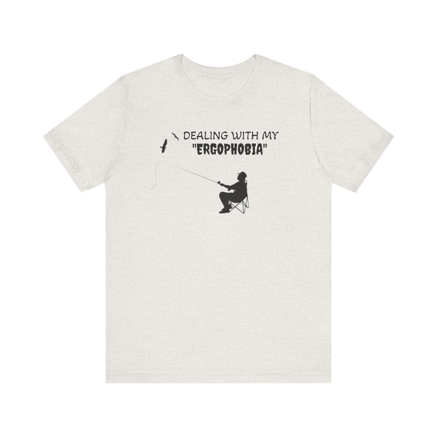 ergophopia  t shirt