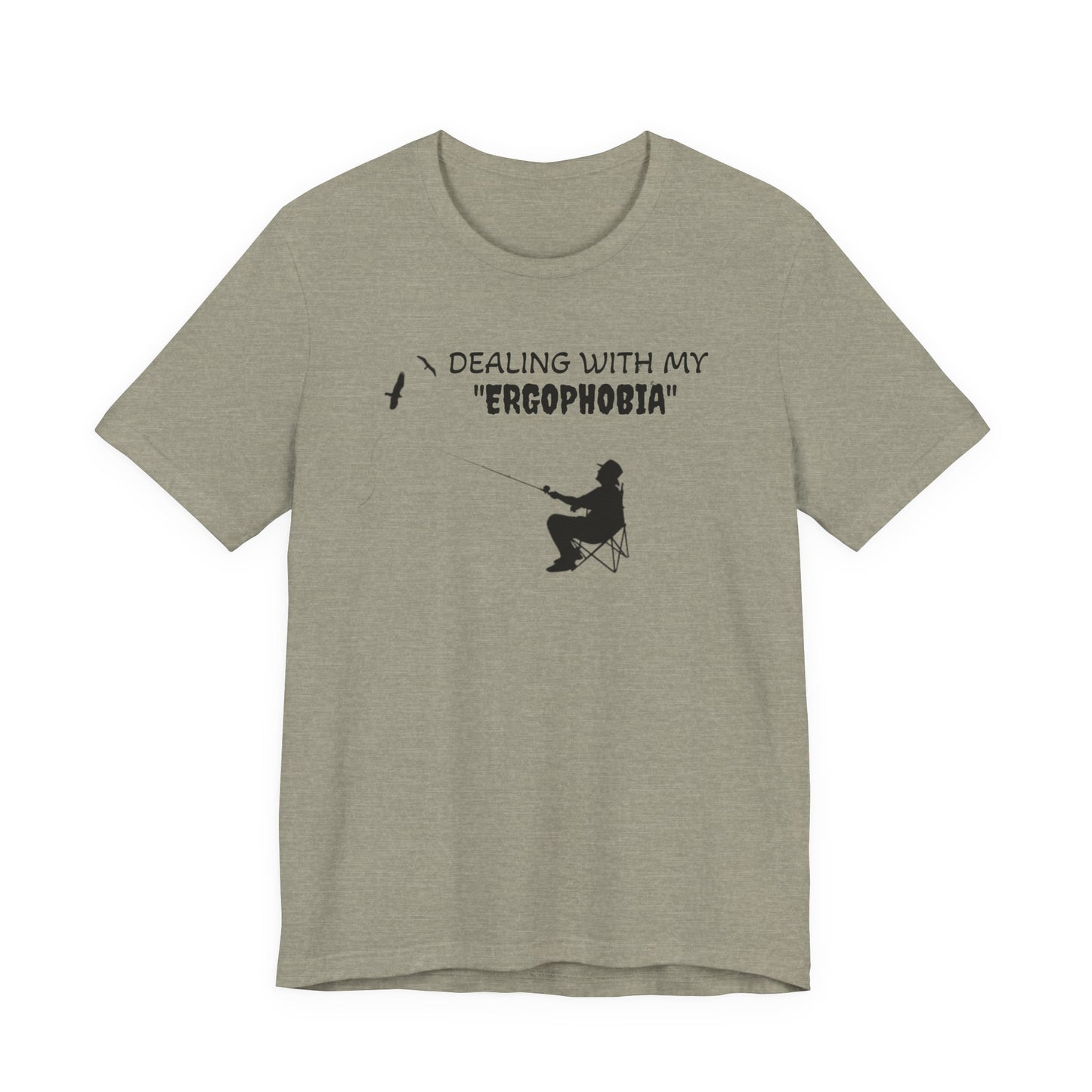 ergophopia  t shirt