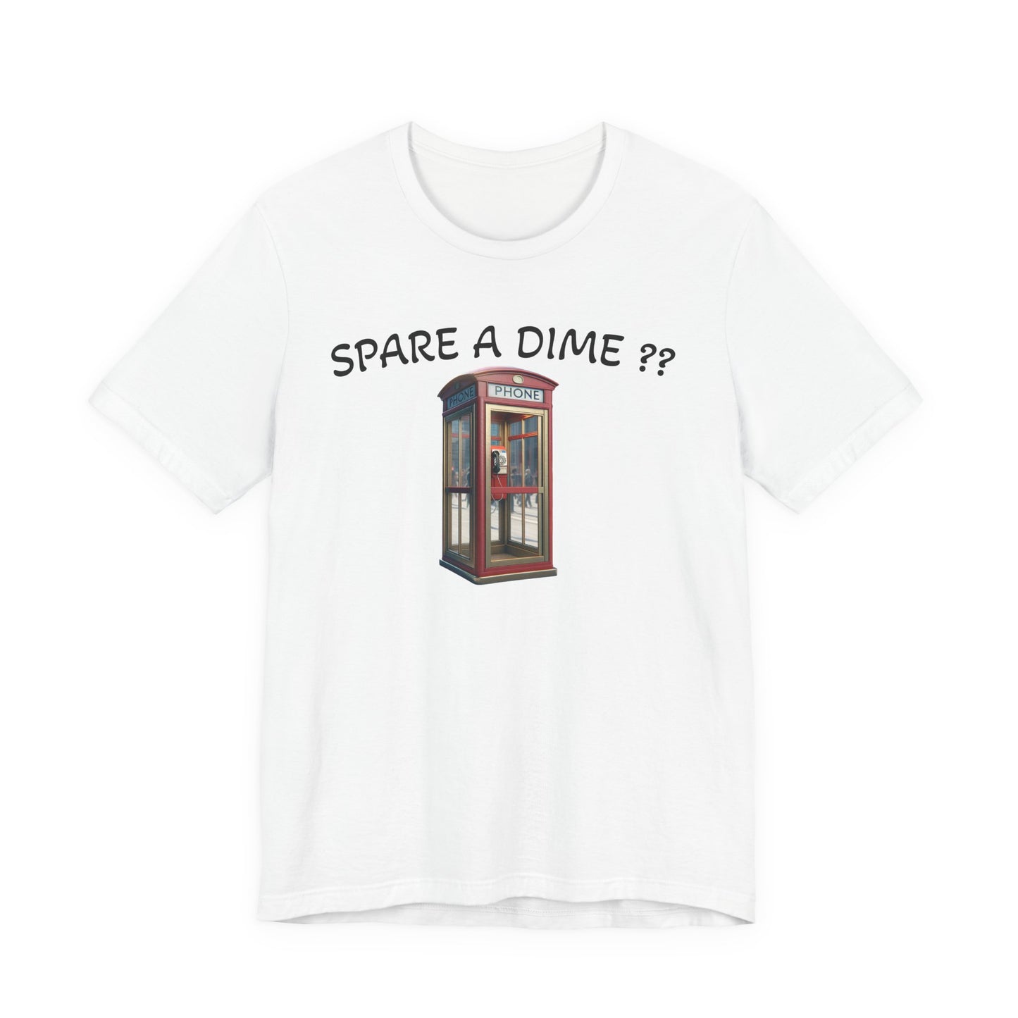 SPARE A DIME tshirt